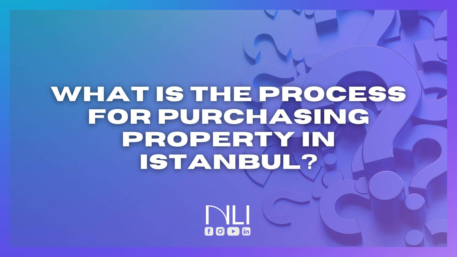 process for purchasing property in Istanbul