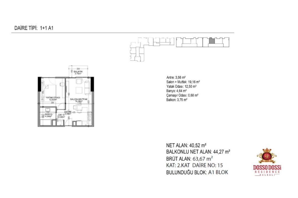 Dosso Dossi 1+1 Floor Plan